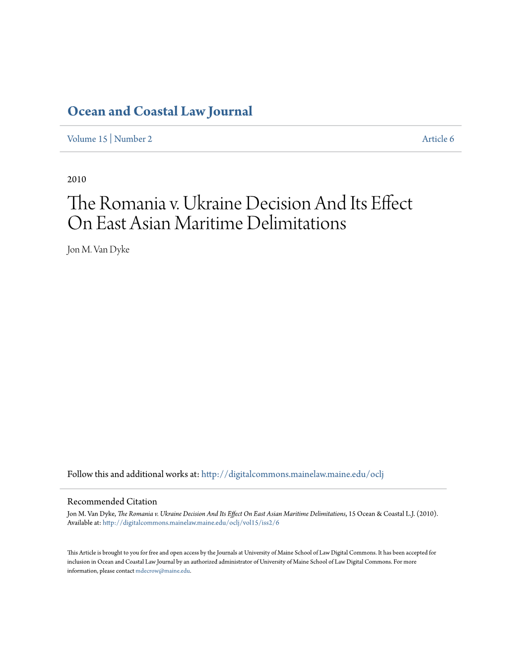 The Romania V. Ukraine Decision and Its Effect on East Asian Maritime Delimitations Jon M