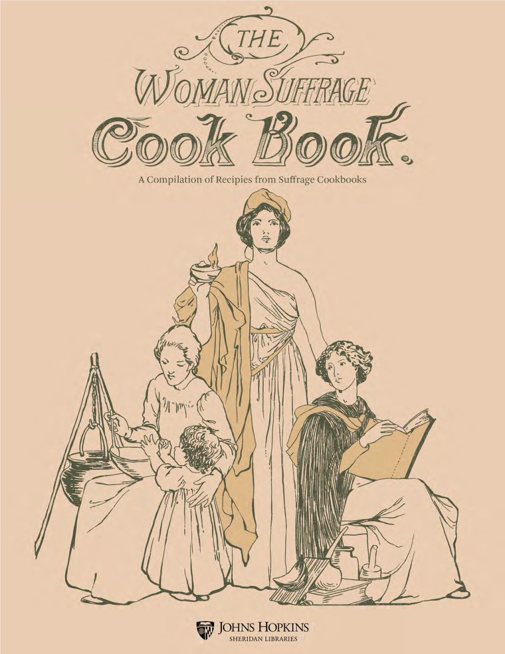 The Woman Suffrage Cook Book. a Compilation of Recipies From