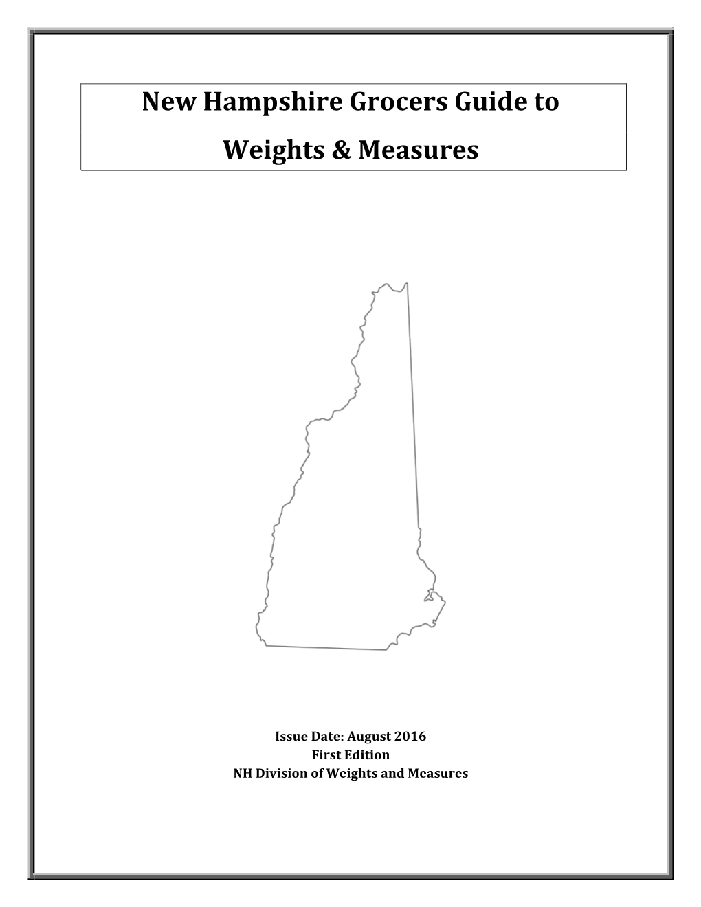 NH Grocers Guide to Weights and Measures