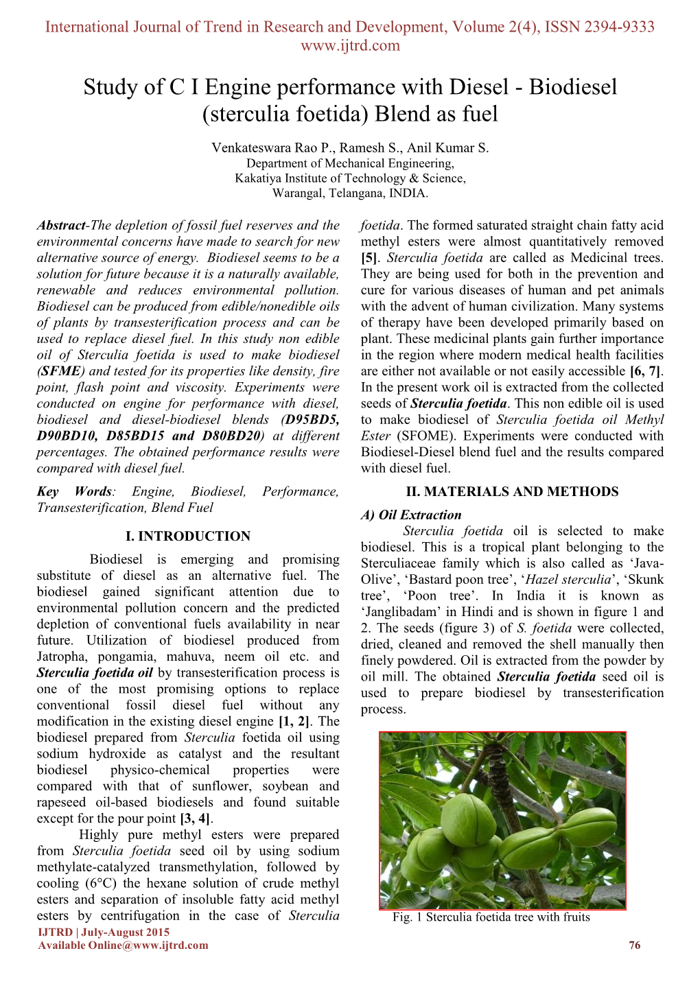 Study of C I Engine Performance with Diesel - Biodiesel (Sterculia Foetida) Blend As Fuel