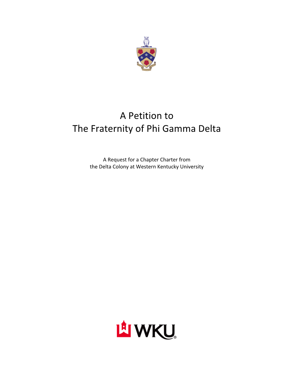 A Petition to the Fraternity of Phi Gamma Delta