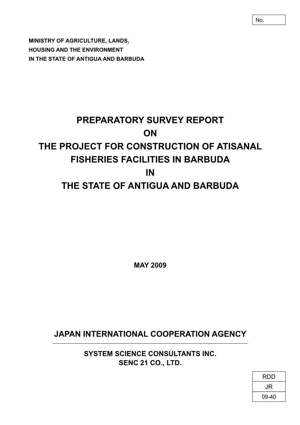 Preparatory Survey Report on the Project for Construction of Atisanal Fisheries Facilities in Barbuda in the State of Antigua and Barbuda