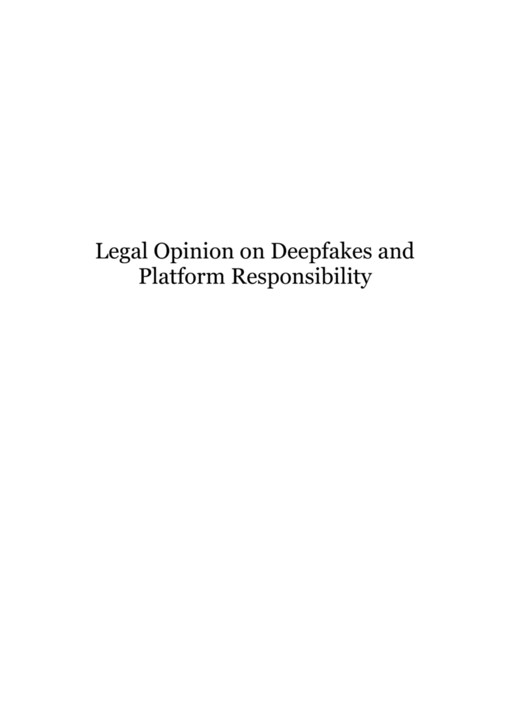 Legal+Opinion+On+Deepfakes+And+