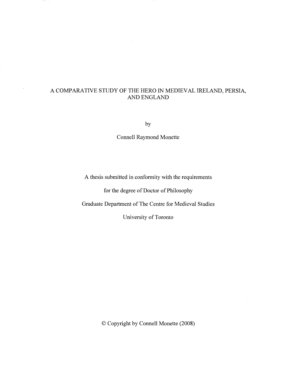 A Comparative Study of the Hero in Medieval Ireland, Persia, and England