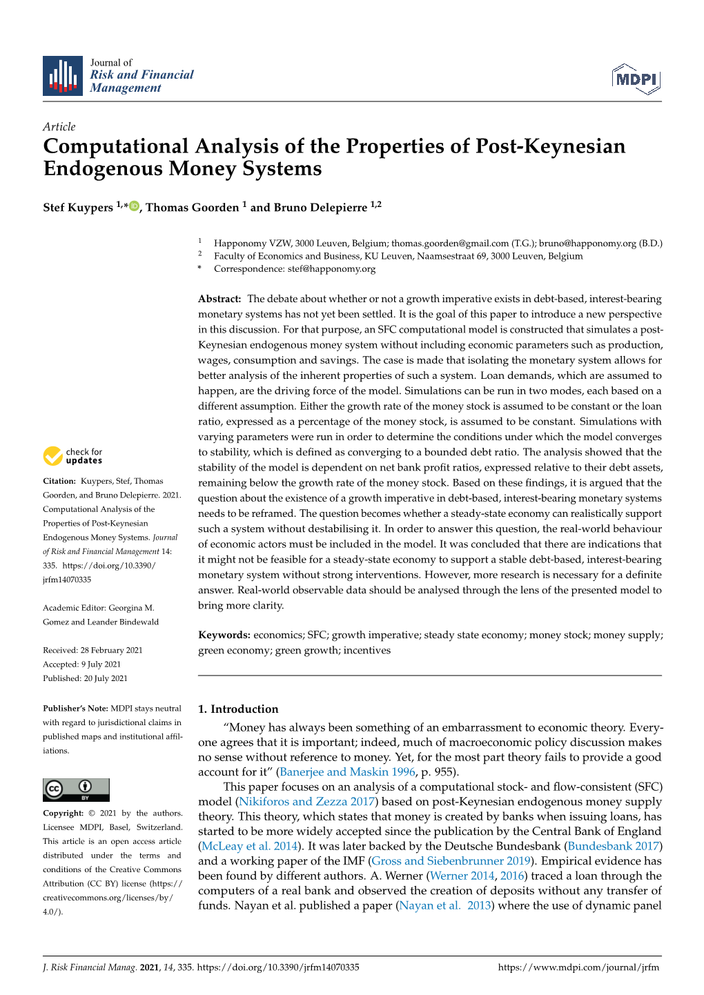 Computational Analysis of the Properties of Post-Keynesian Endogenous Money Systems