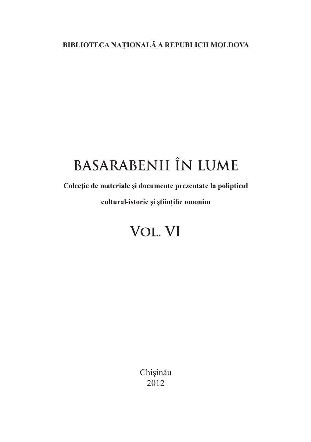 Basarabenii in Lume 6