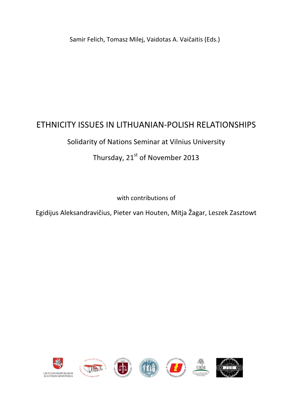 Ethnicity Issues in Lithuanian-Polish Relationships