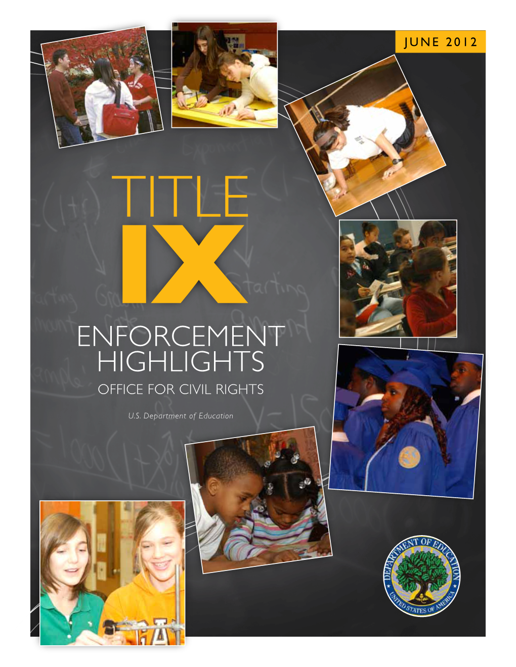 Title IX Enforcement Highlights, Office for Civil Rights -- June 2012 (PDF)