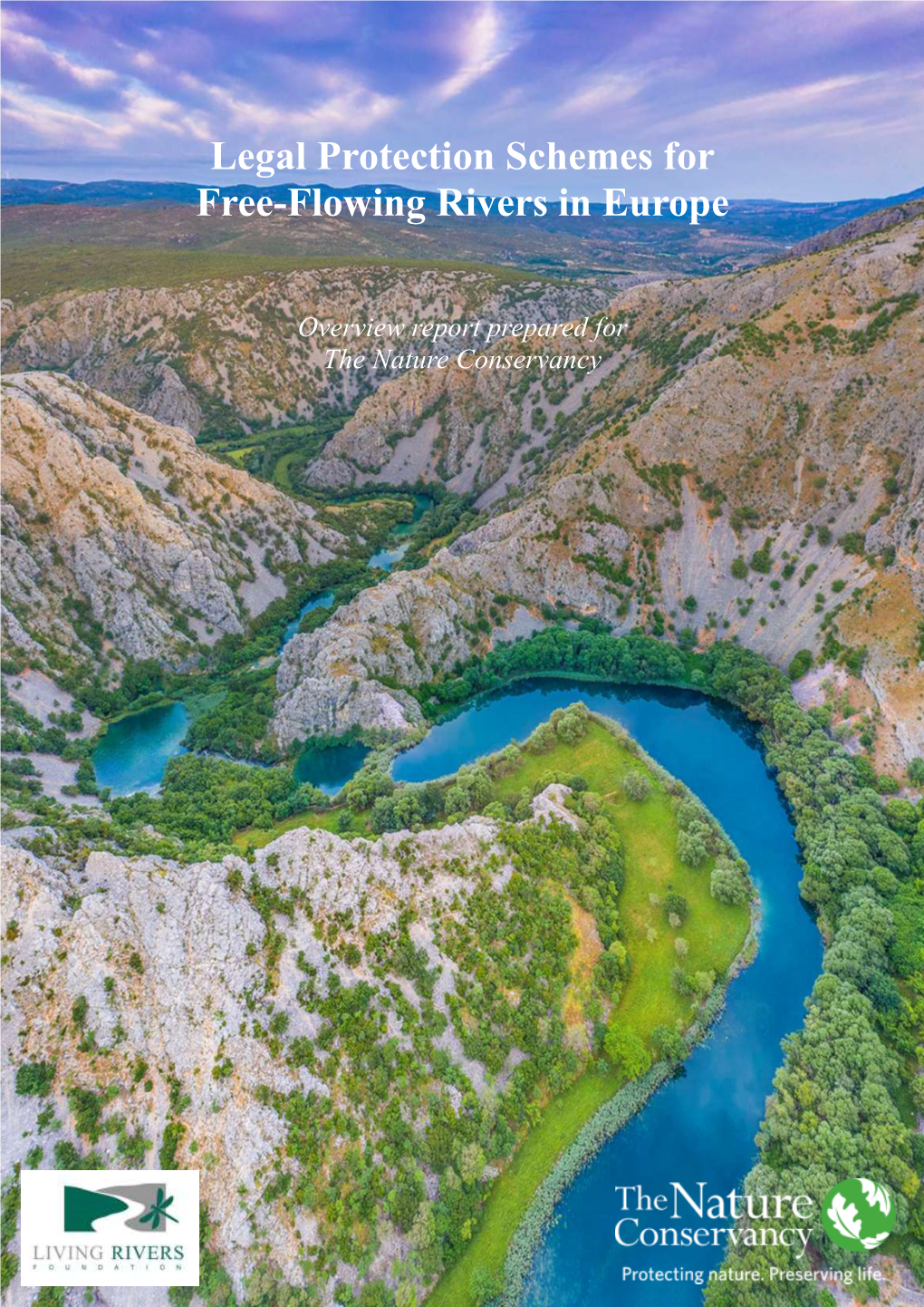 Legal Protection Schemes for Free-Flowing Rivers in Europe