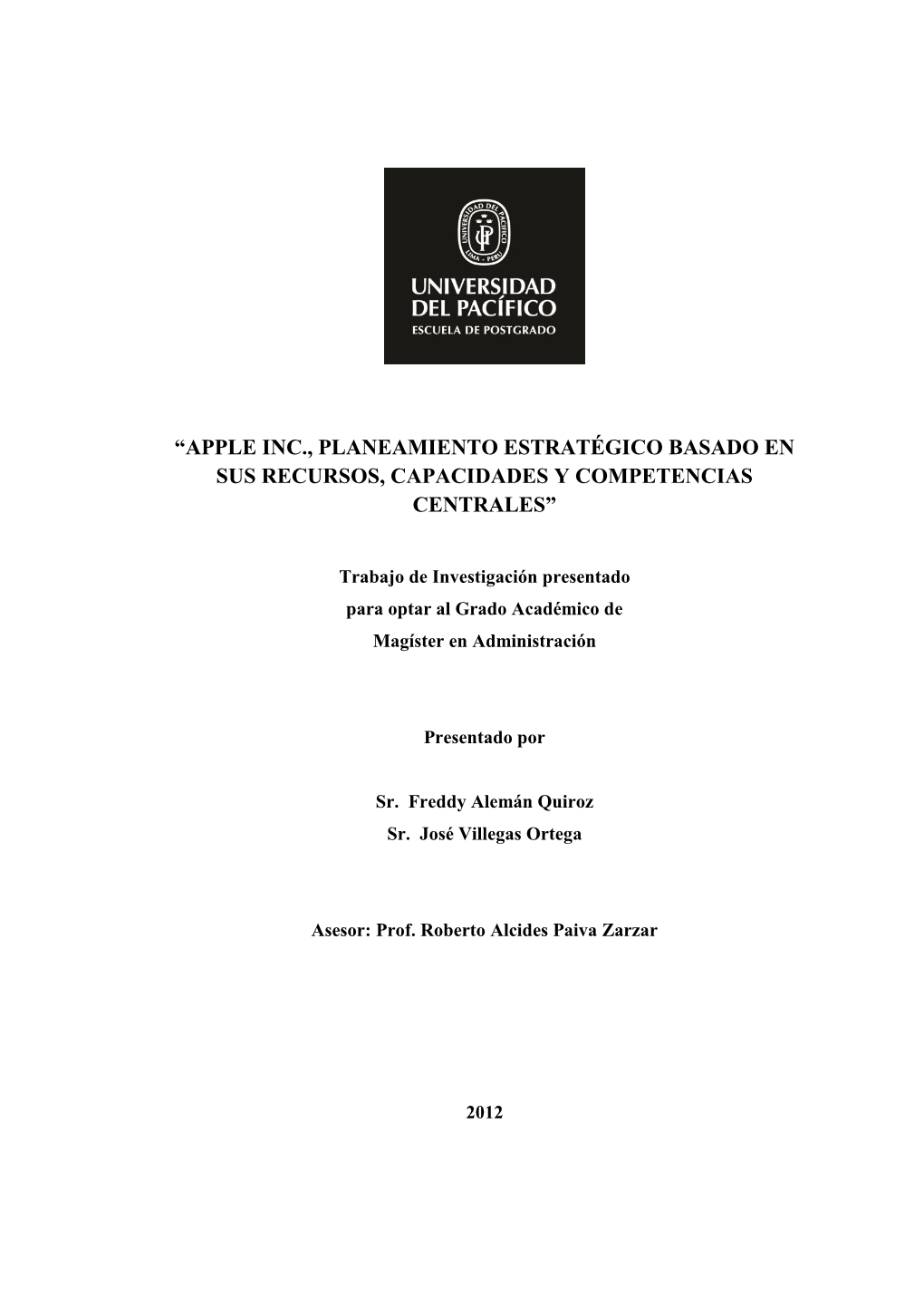 Apple Inc., Planeamiento Estratégico Basado En Sus Recursos, Capacidades Y Competencias Centrales”