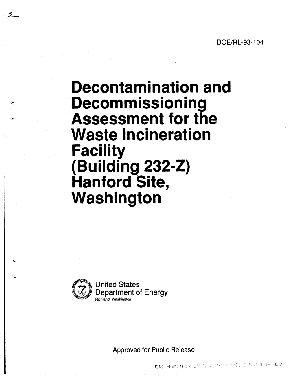 Assessment for the Waste Incineration Facility " (Building 232-Z) Hanford Site, Washington L