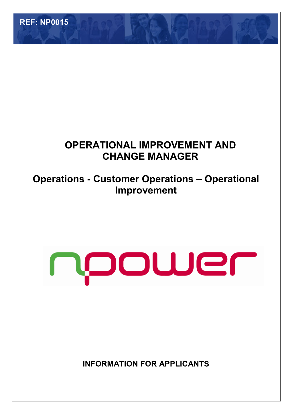 OPERATIONAL IMPROVEMENT and CHANGE MANAGER Operations