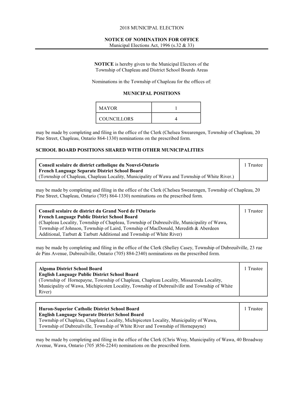 2018 MUNICIPAL ELECTION NOTICE of NOMINATION for OFFICE Municipal Elections Act, 1996