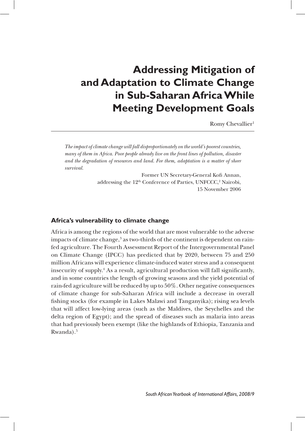 Addressing Mitigation of and Adaptation to Climate Change in Sub-Saharan Africa While Meeting Development Goals