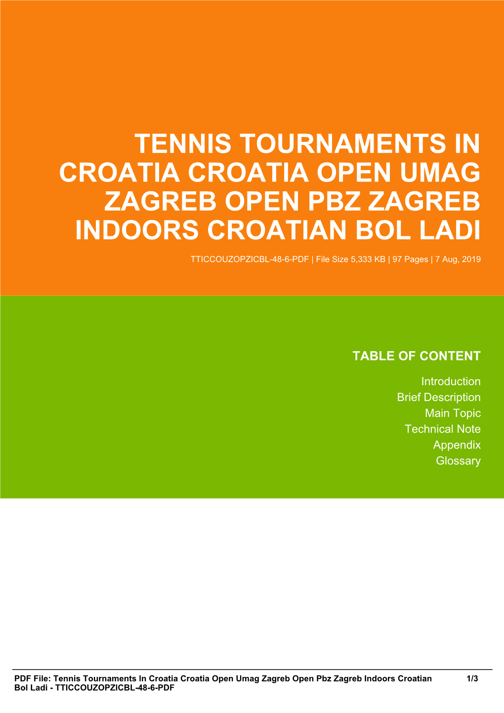 Tennis Tournaments in Croatia Croatia Open Umag Zagreb Open Pbz Zagreb Indoors Croatian Bol Ladi