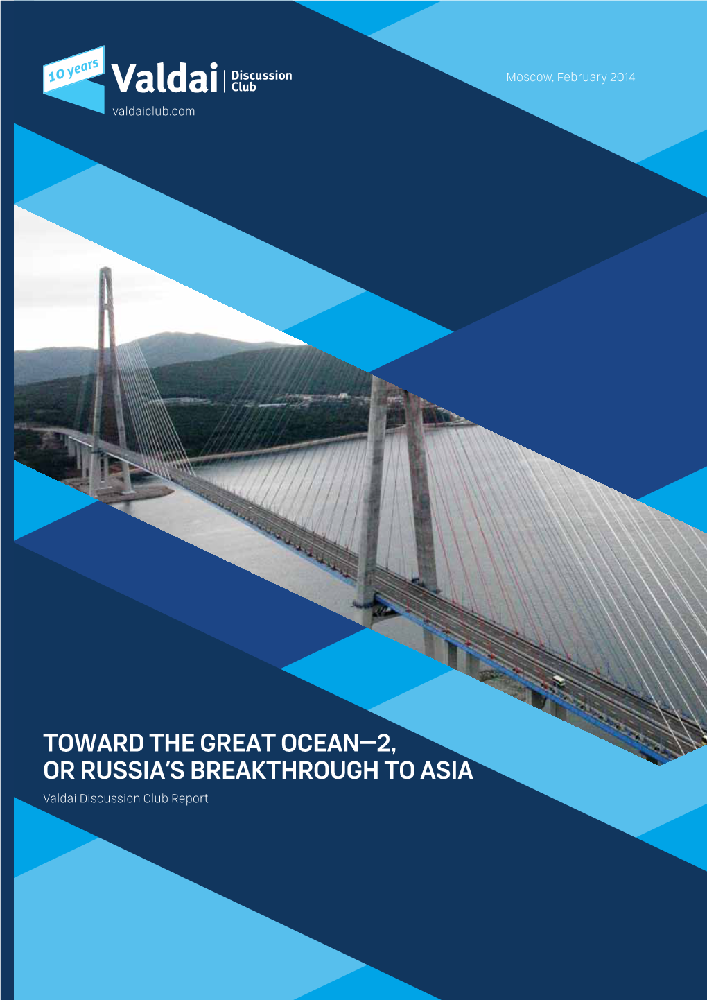 Toward the Great Ocean—2, Or Russia's Breakthrough to Asia