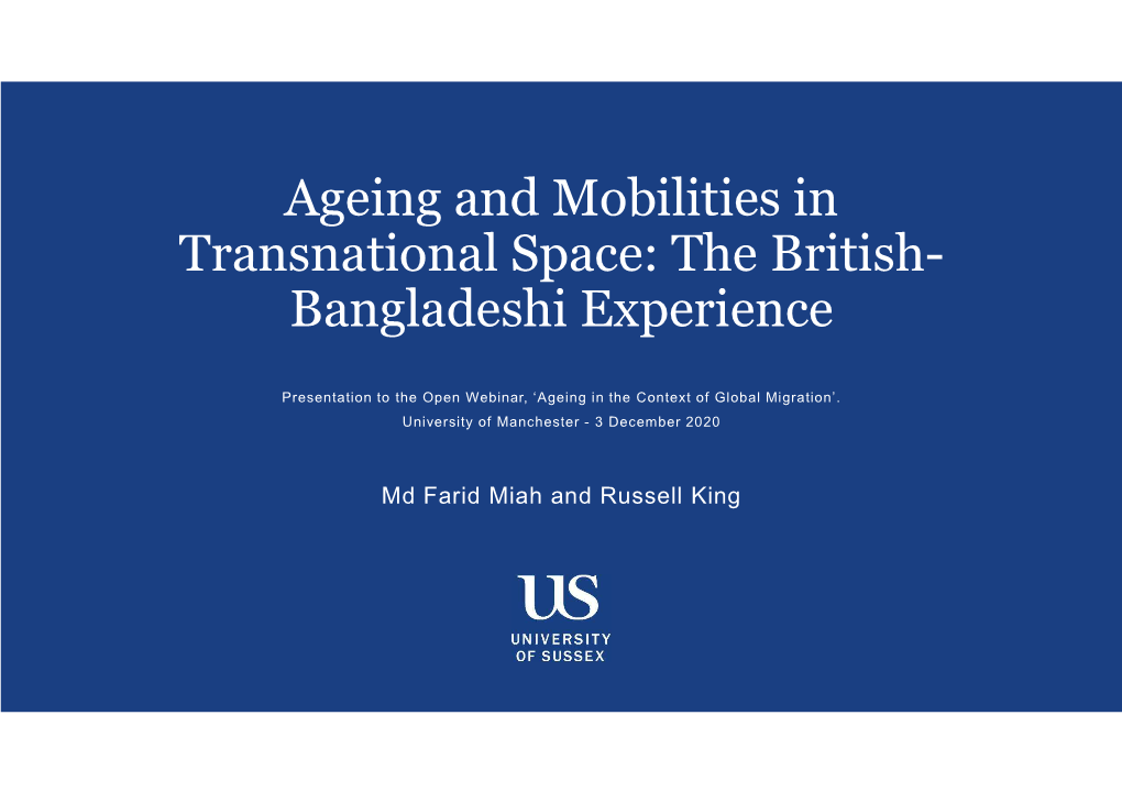 Ageing and Mobilities in Transnational Space: the British- Bangladeshi Experience