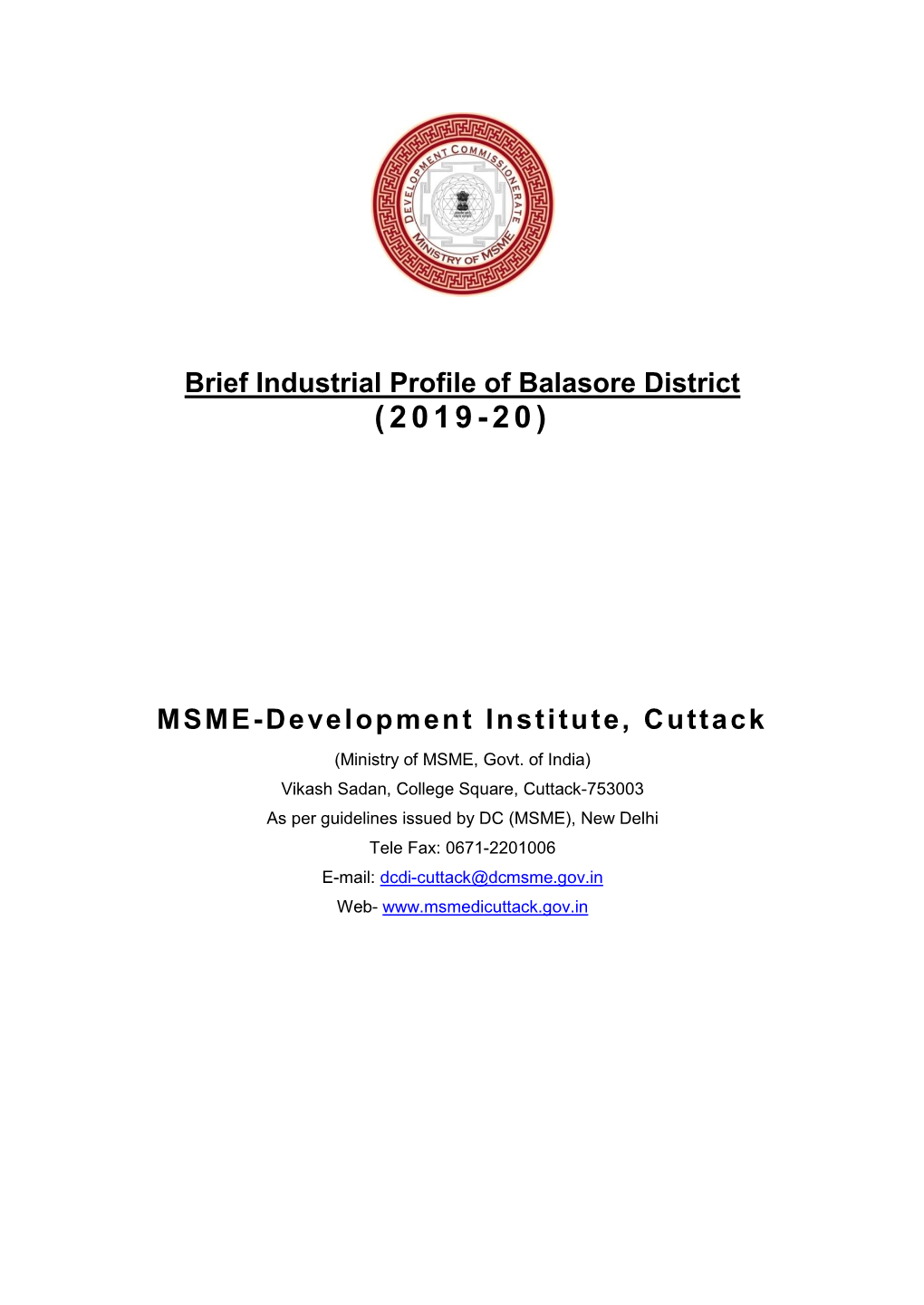 Brief Industrial Profile of Balasore District MSME-Development Institute, Cuttack