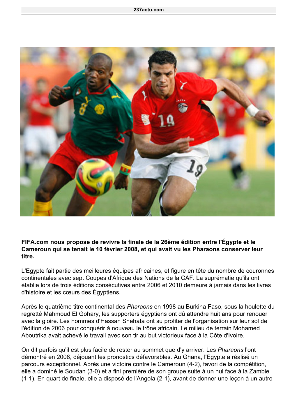 10 Février 2008 : Il Y a 13 Ans, Le Cameroun Perdait La Finale De La