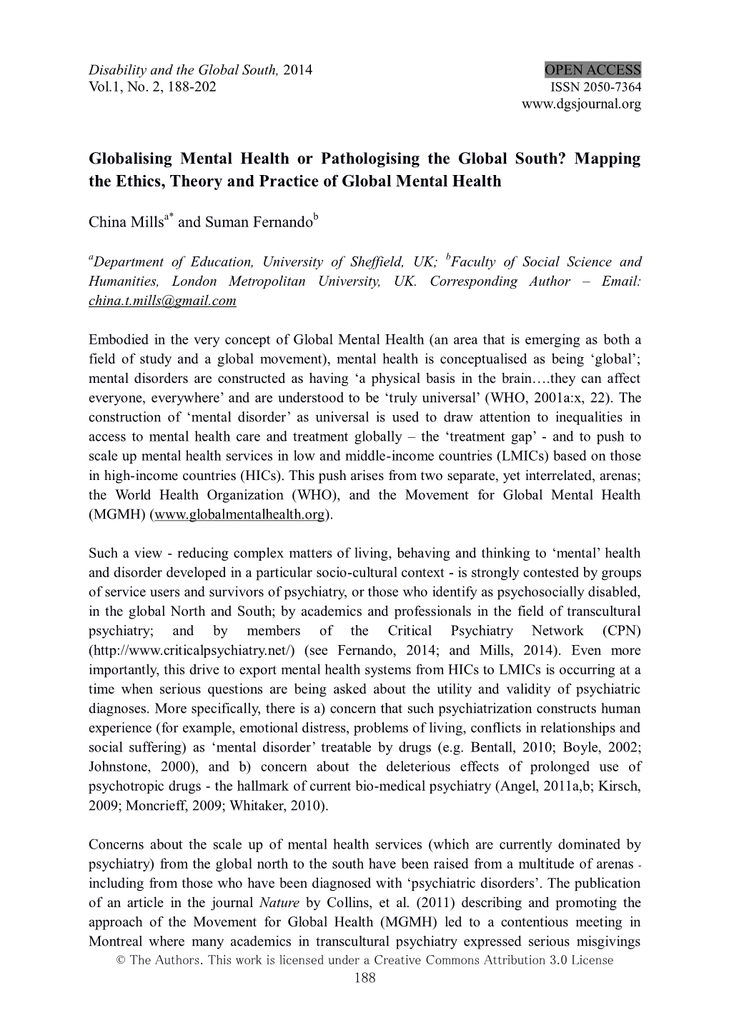 Globalising Mental Health Or Pathologising the Global South? Mapping the Ethics, Theory and Practice of Global Mental Health