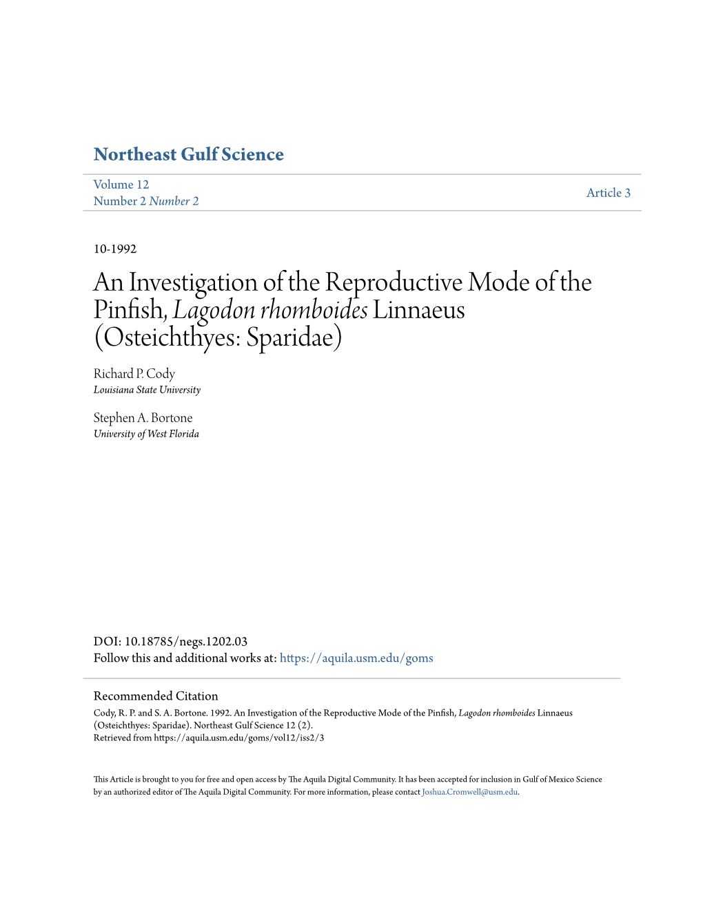 An Investigation of the Reproductive Mode of the Pinfish, Lagodon Rhomboides Linnaeus (Osteichthyes: Sparidae) Richard P