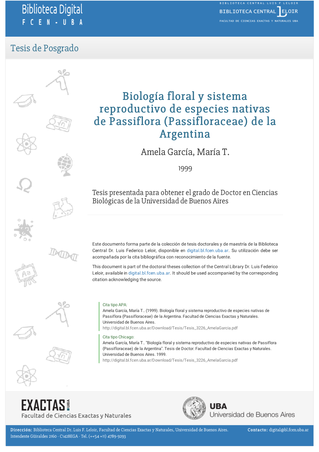 Biología Floral Y Sistema Reproductivo De Especies Nativas De Passiflora (Passifloraceae) De La Argentina Amela García, María T