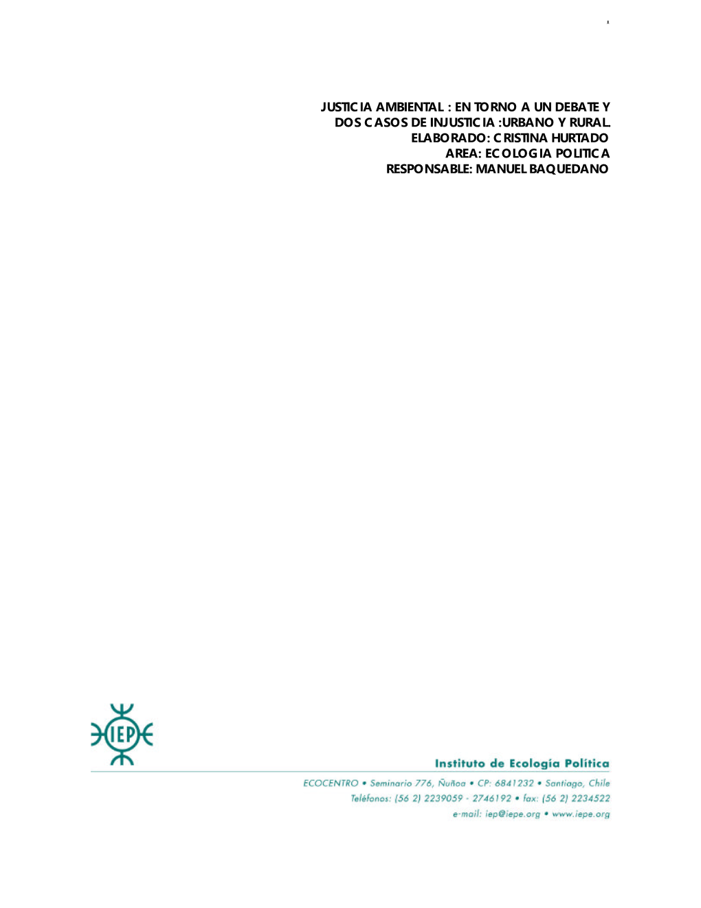Justicia Ambiental : En Torno a Un Debate Y Dos Casos De Injusticia :Urbano Y Rural