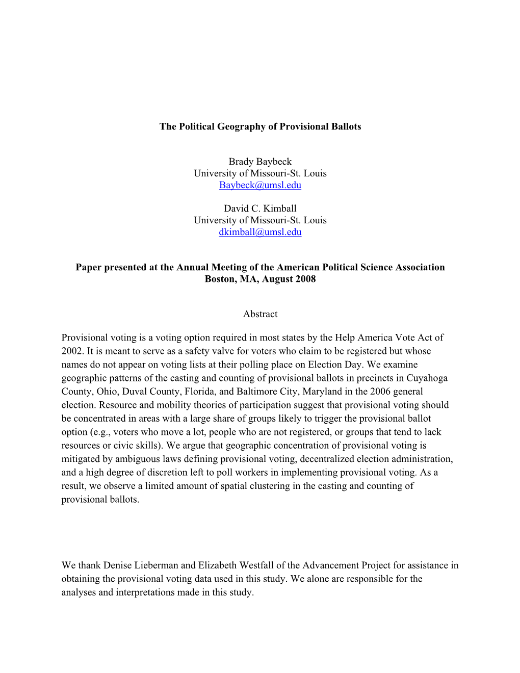 The Political Geography of Provisional Ballots Brady Baybeck University