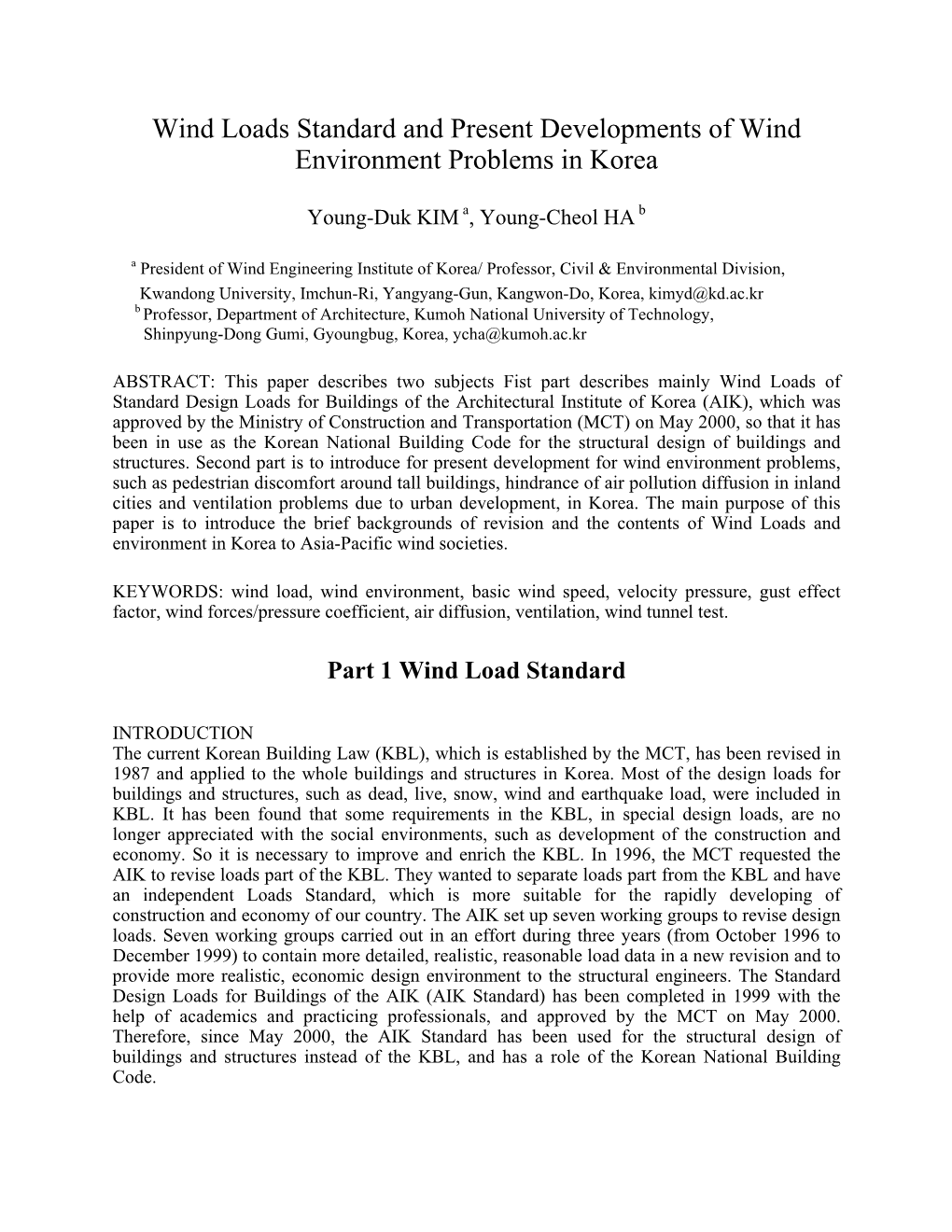 Wind Loads Standard and Present Developments of Wind Environment Problems in Korea