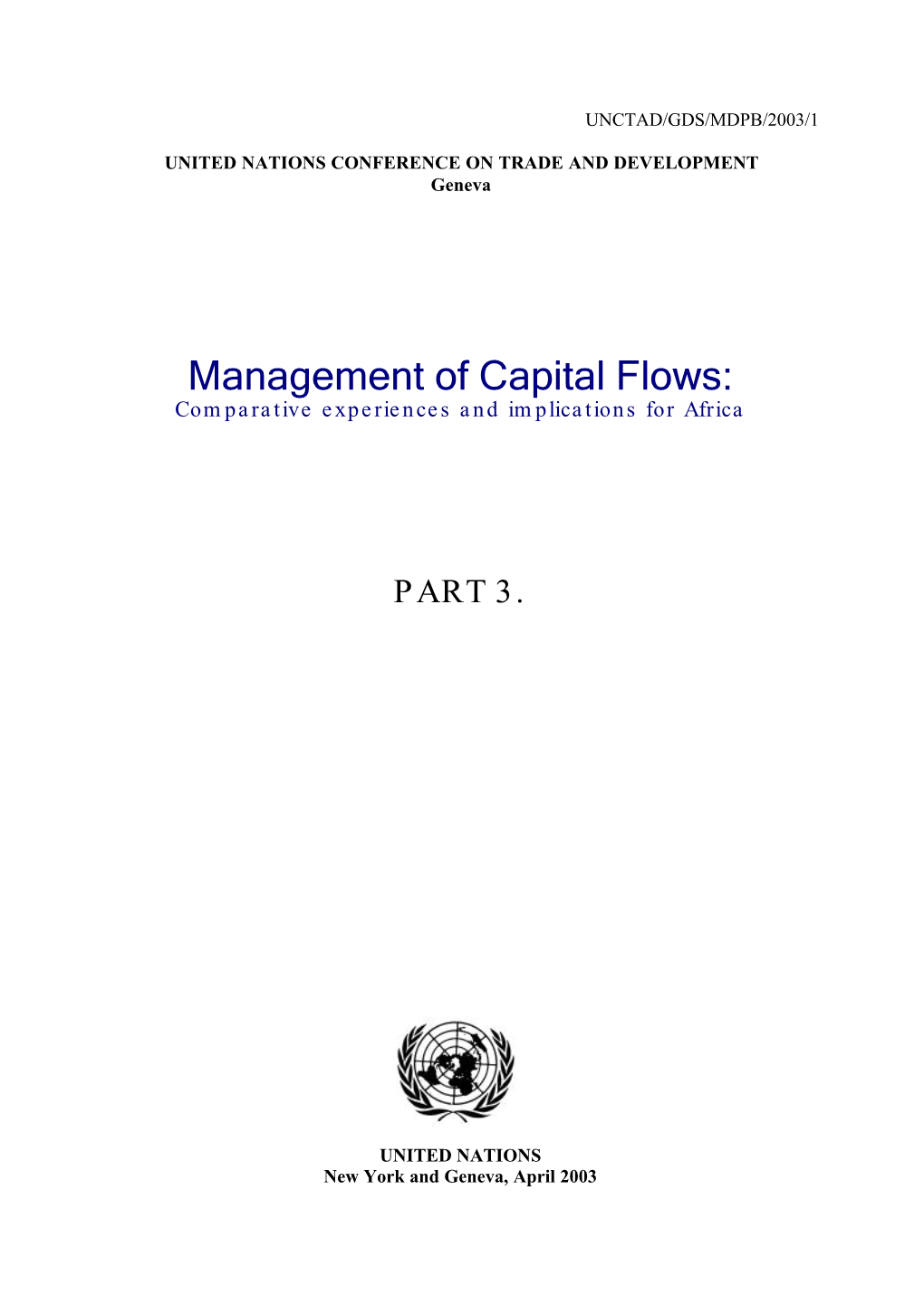 UNCTAD/GDS/MDPB/2003/1; Management of Capital Flows