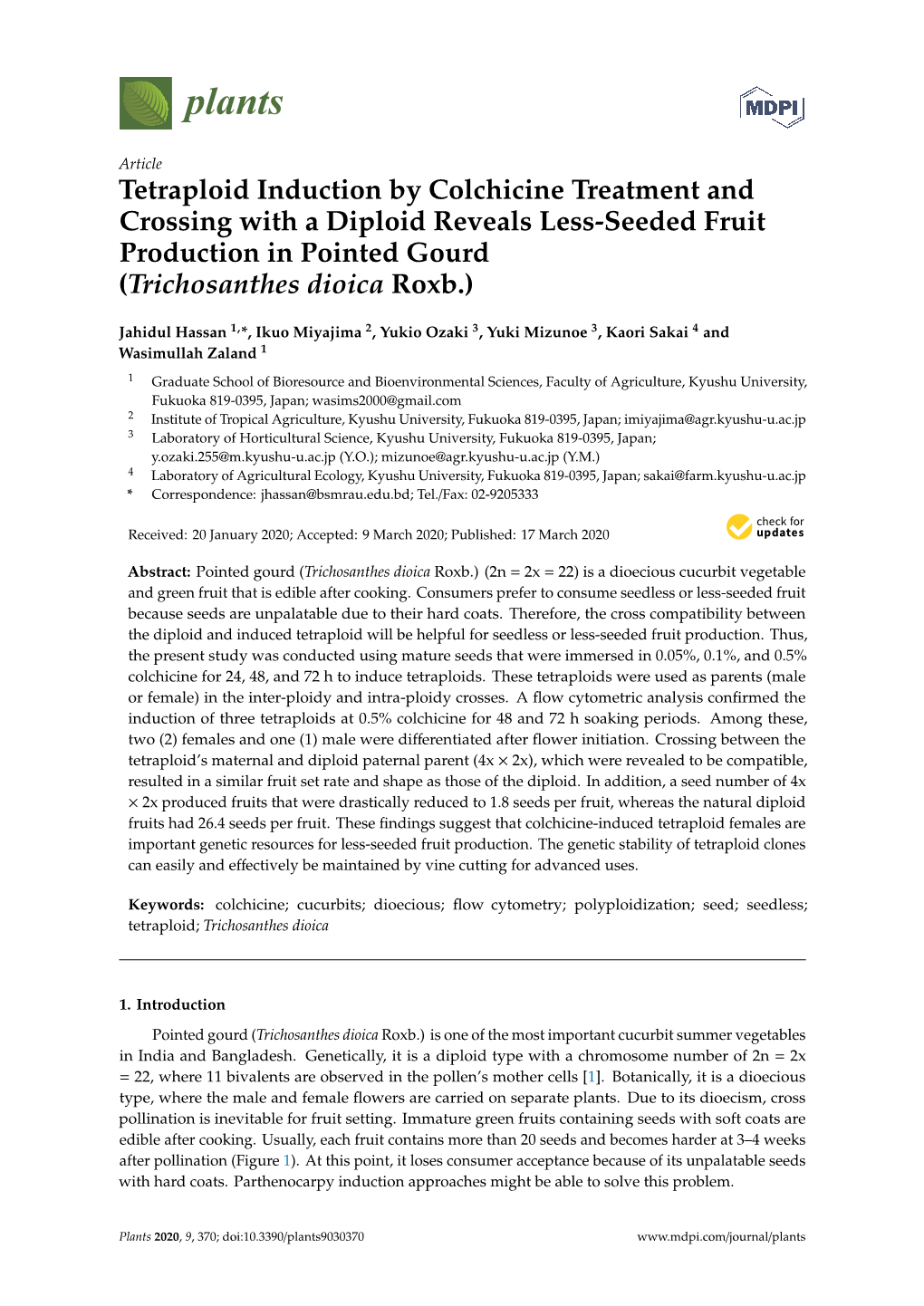 Tetraploid Induction by Colchicine Treatment and Crossing with a Diploid Reveals Less-Seeded Fruit Production in Pointed Gourd (Trichosanthes Dioica Roxb.)