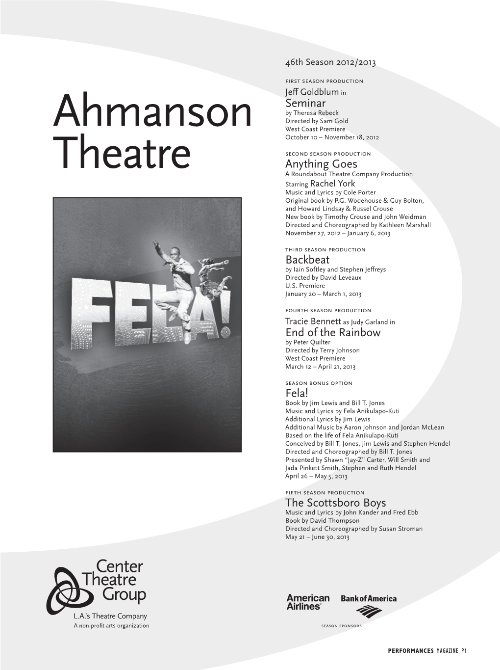 Ahmanson Theatre • April 26 – May 5, 2013