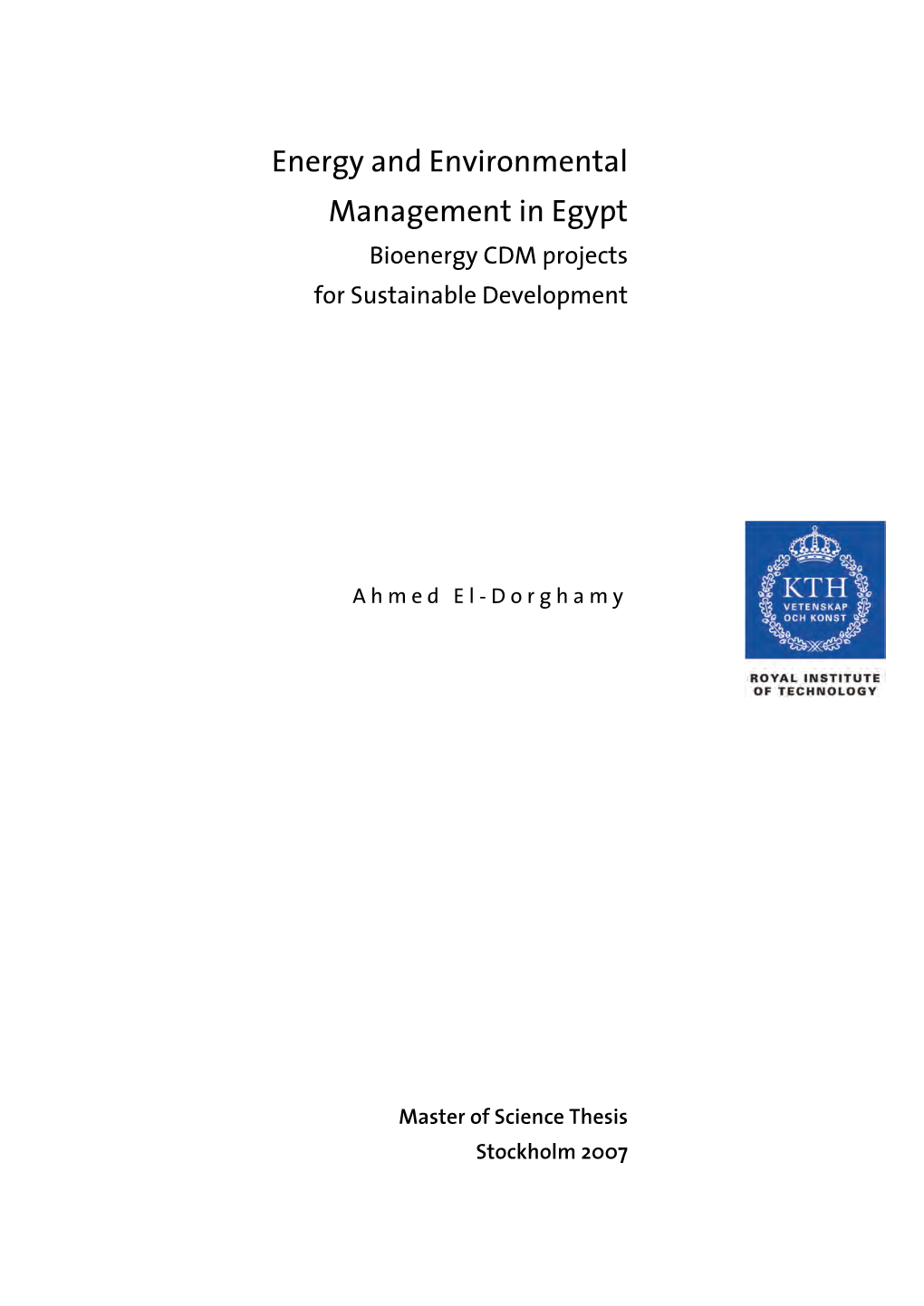 Energy and Environmental Management in Egypt Bioenergy Cdm Projects for Sustainable Development