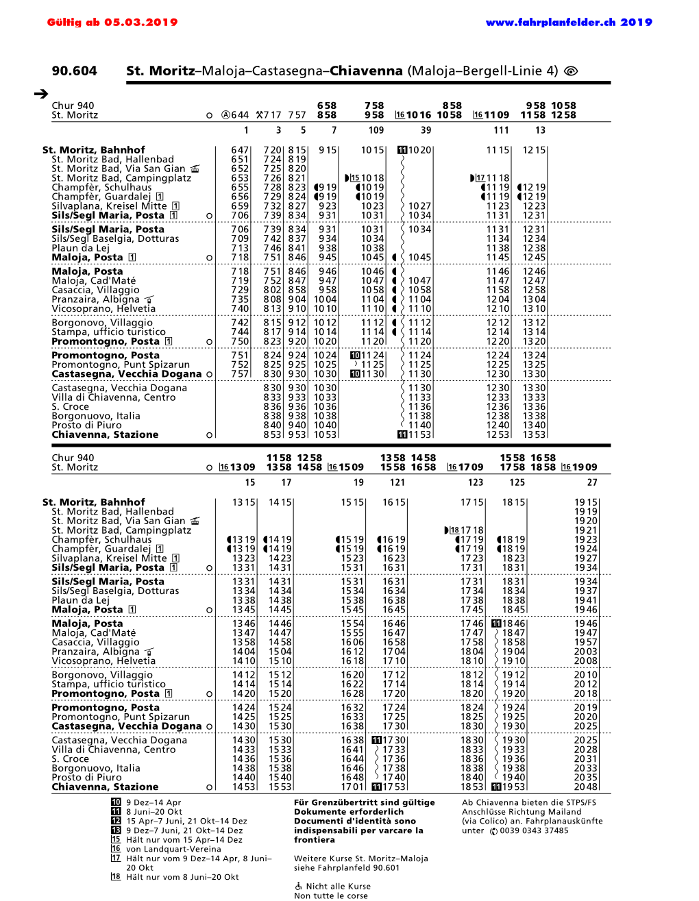 90.604 St. Moritz–Maloja–Castasegna–Chiavenna (Maloja–Bergell-Linie 4) Û Ì Chur 940 586 587 588 589 5810 St