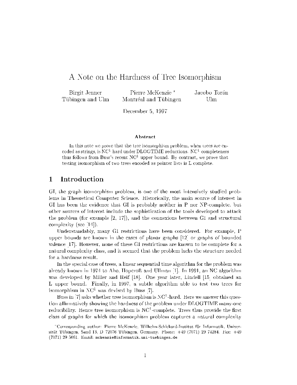 A Note on the Hardness of Tree Isomorphism 1 Introduction