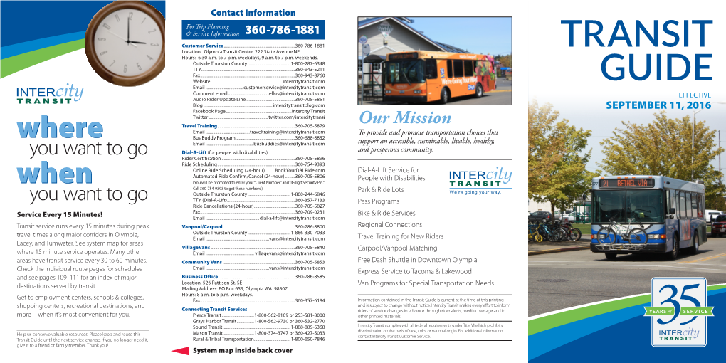 Transit Guide Is Current at the Time of This Printing Shopping Centers, Recreational Destinations, and and Is Subject to Change Without Notice