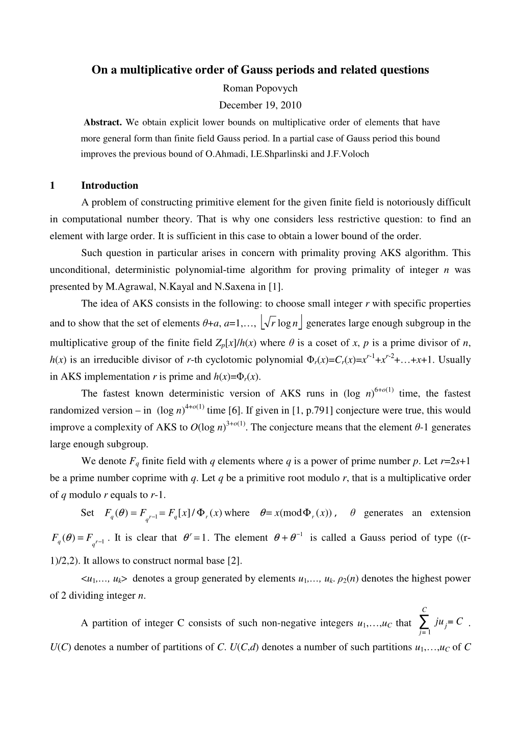 On a Multiplicative Order of Gauss Periods and Related Questions Roman Popovych December 19, 2010 Abstract