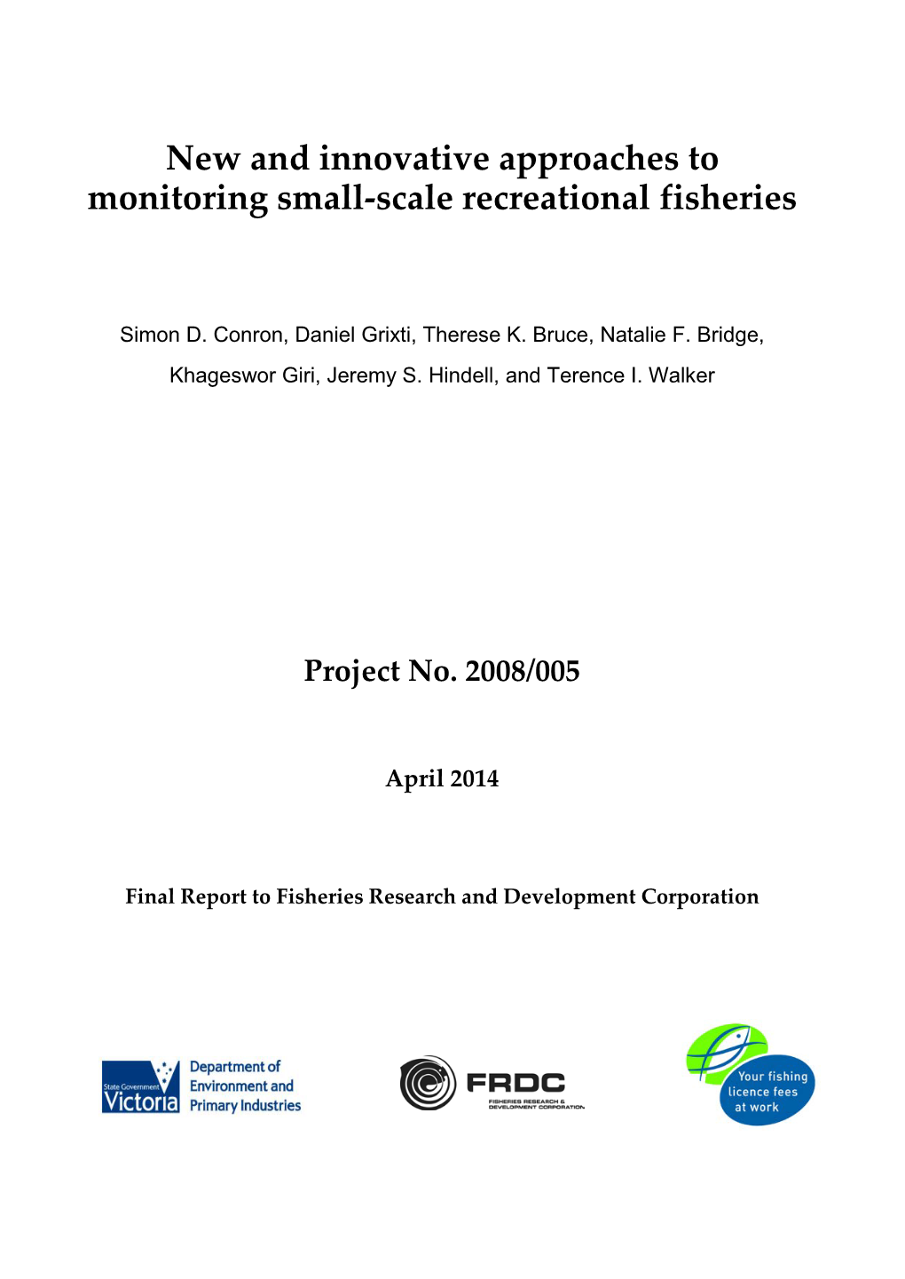 New and Innovative Approaches to Monitoring Small-Scale Recreational Fisheries