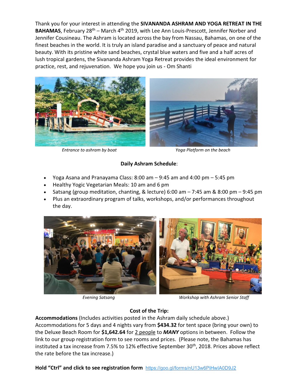 Thank You for Your Interest in Attending the SIVANANDA ASHRAM and YOGA RETREAT in the BAHAMAS, February 28Th – March 4Th 2019