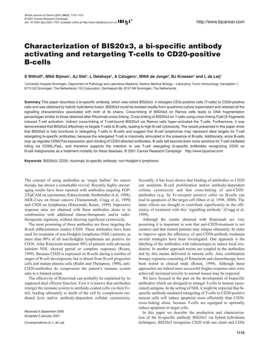 Characterization of Bis20x3, a Bi-Specific Antibody Activating and Retargeting T-Cells to CD20-Positive B-Cells