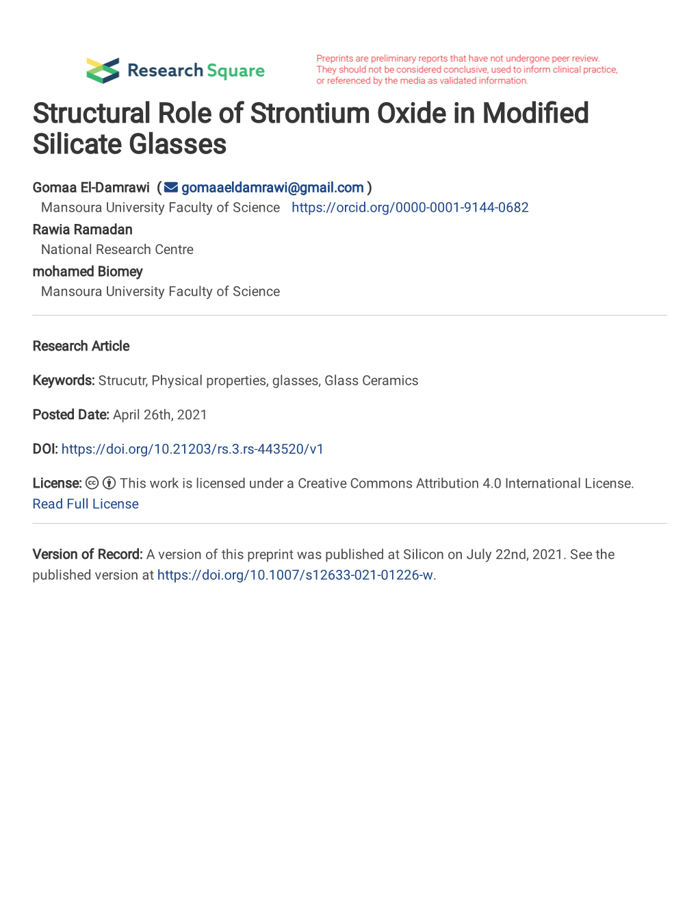 Structural Role of Strontium Oxide in Modified Silicate Glasses. G El Damrawi1*, R.M
