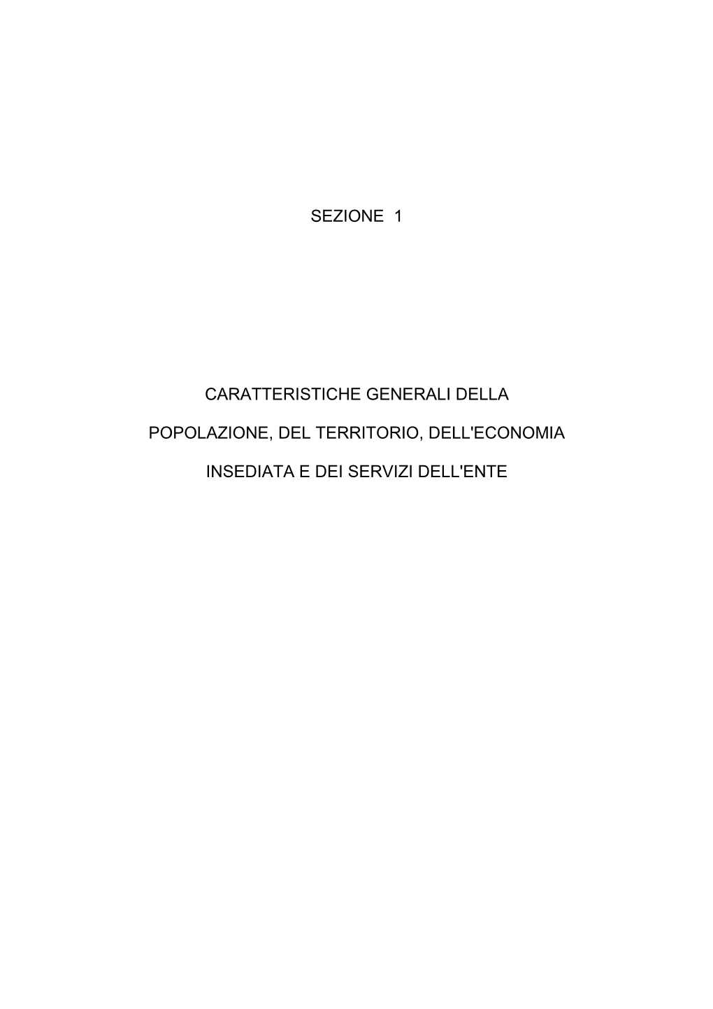 Sezione 1 Caratteristiche Generali Della Popolazione