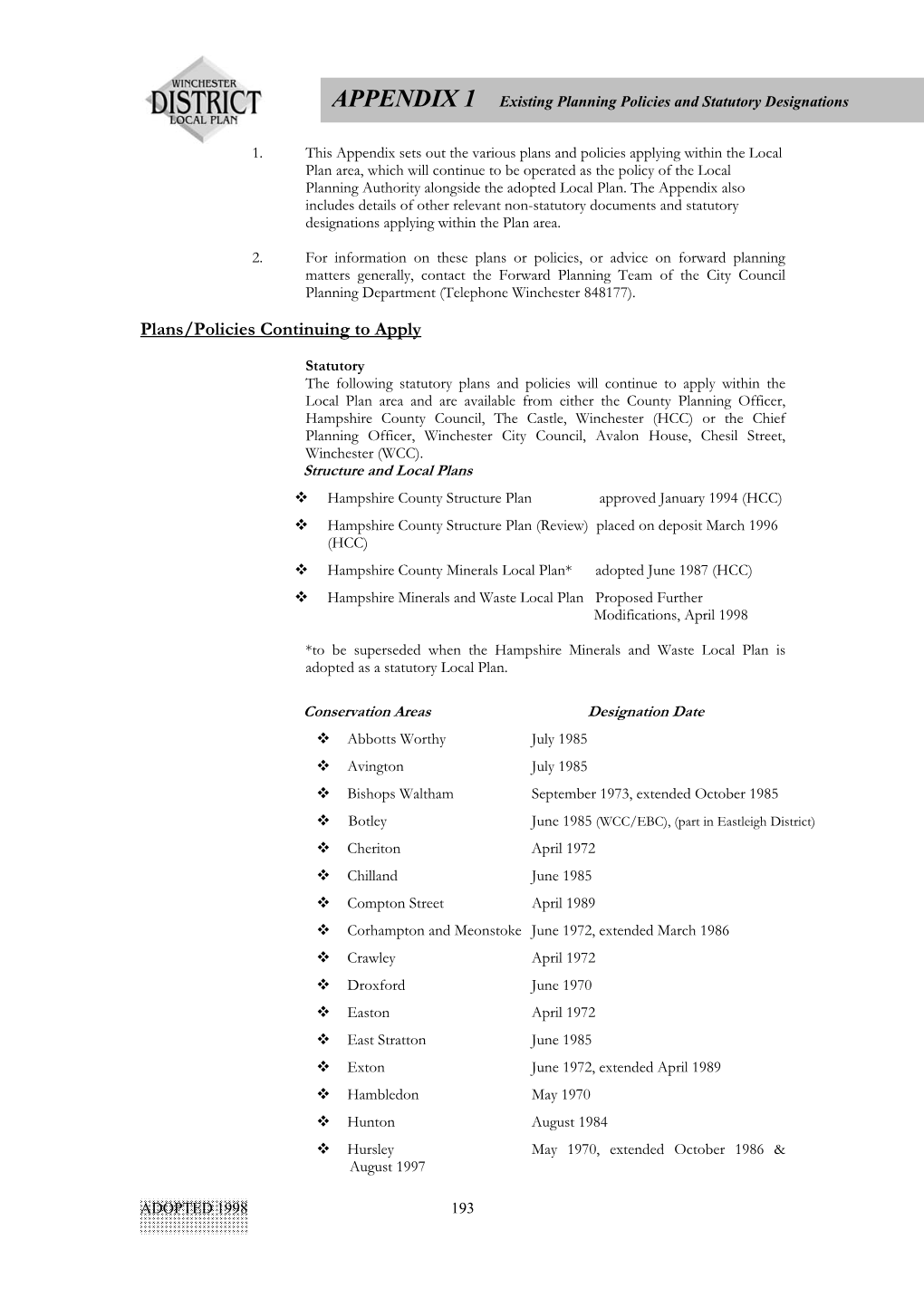 APPENDIX 1 Existing Planning Policies and Statutory Designations