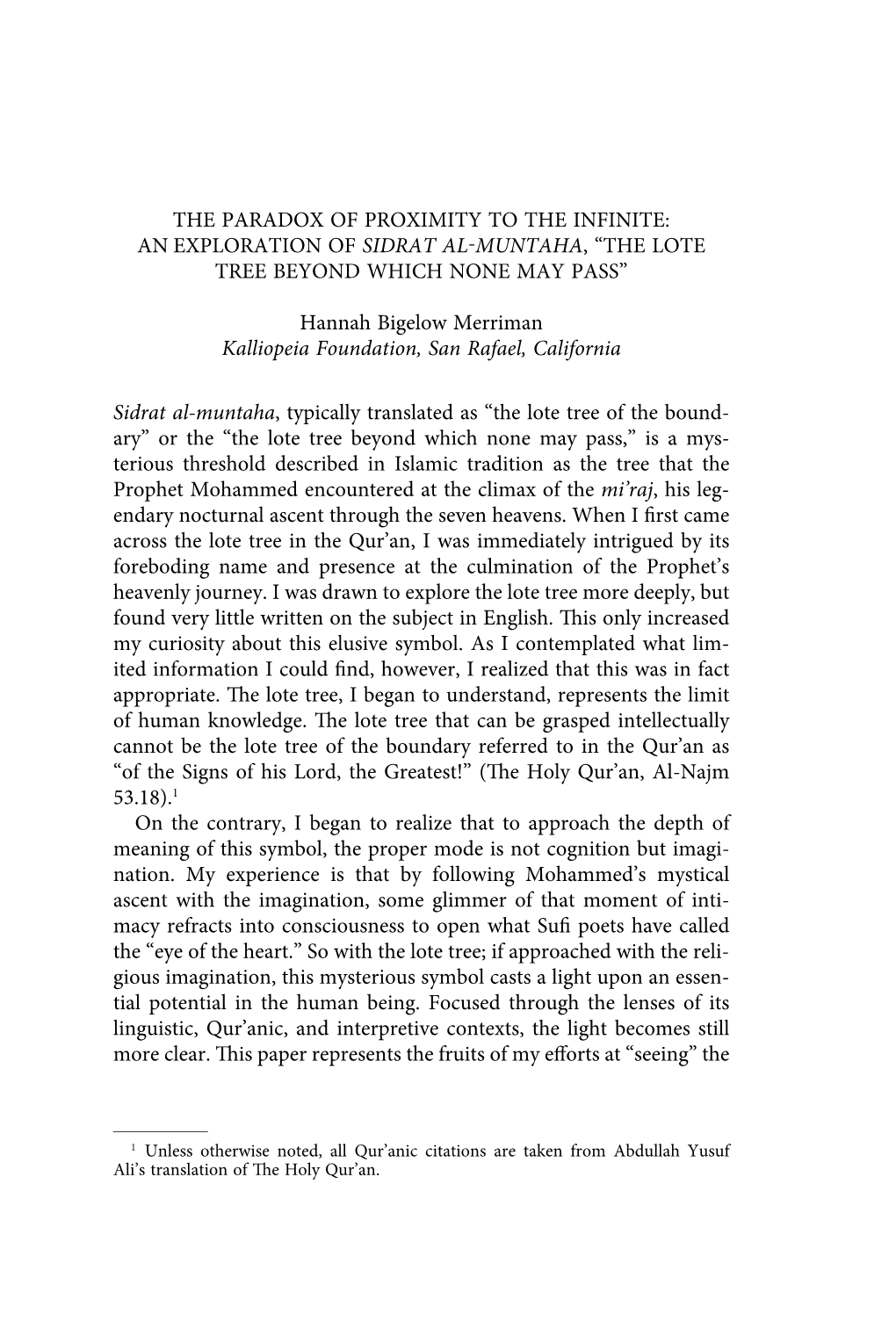 THE PARADOX of PROXIMITY to the INFINITE: an EXPLORATION of SIDRAT AL-MUNTAHA, “THE LOTE TREE BEYOND WHICH NONE MAY PASS” Ha