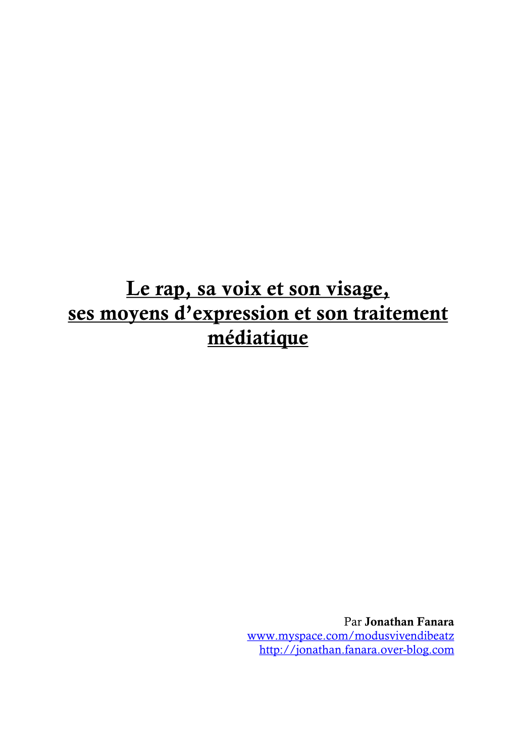 Le Rap, Sa Voix Et Son Visage, Ses Moyens D'expression Et Son