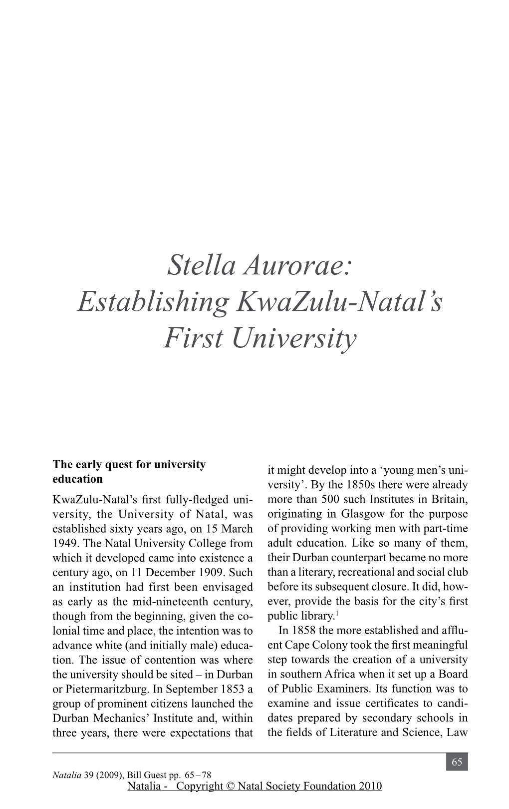 Stella Aurorae: Establishing Kwazulu-Natal's First University