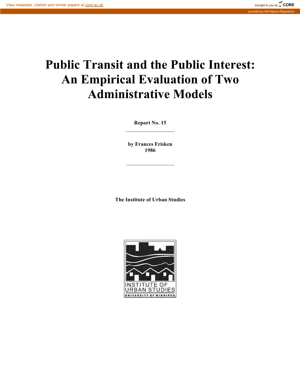 Public Transit and the Public Interest : an Empirical Evaluation of Two