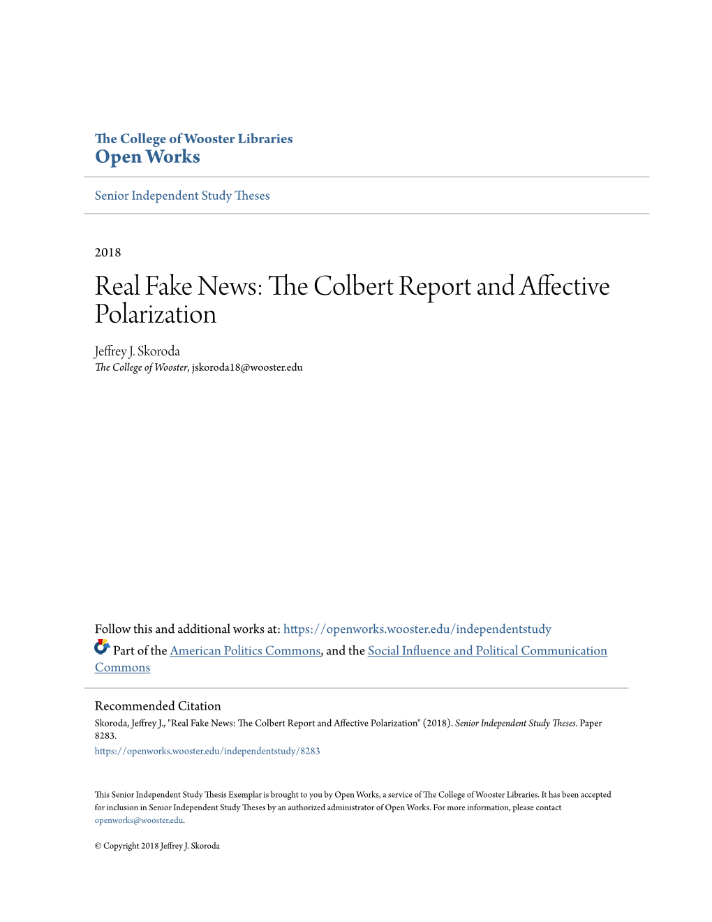 Real Fake News: the Colbert Report and Affective Polarization