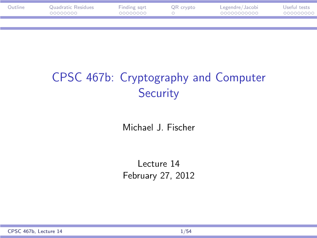 CPSC 467B: Cryptography and Computer Security