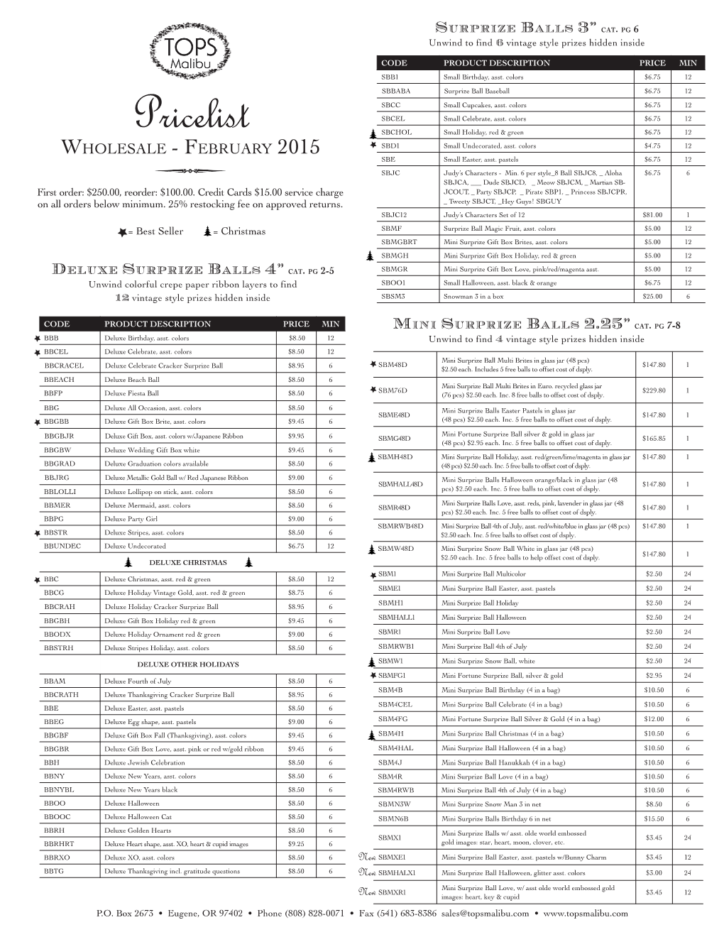 Pricelist SBCHOL Small Holiday, Red & Green $6.75 12 Wholesale - February 2015 SBD1 Small Undecorated, Asst